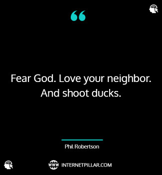 top-phil-robertson-quotes