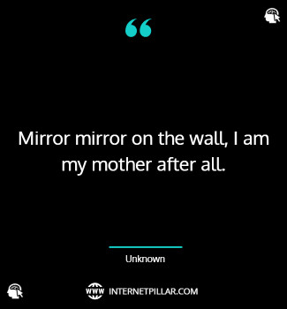 best-mirror-mirror-on-the-wall-quotes
