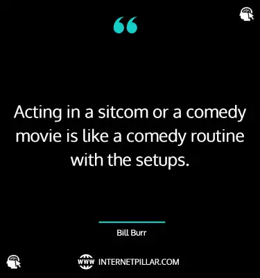 powerful-bill-burr-quotes
