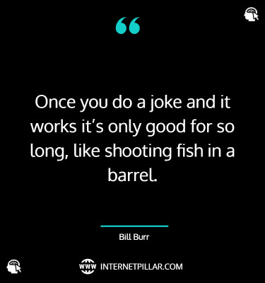 quotes-about-bill-burr