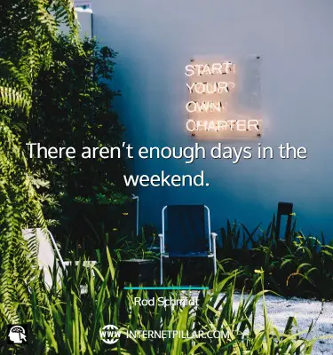 quotes-about-weekend