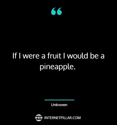beautiful-pineapple-quotes-sayings