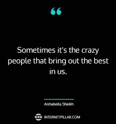 best-crazy-people-quotes-sayings
