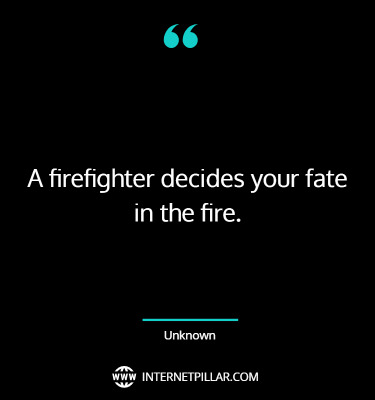 best-firefighter-quotes-sayings