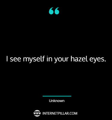 best-hazel-eyes-quotes-sayings