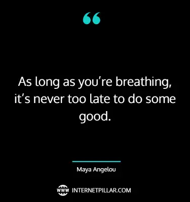 best-never-too-late-quotes-sayings