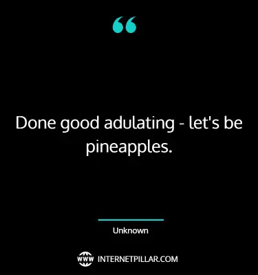 famous-pineapple-quotes-sayings