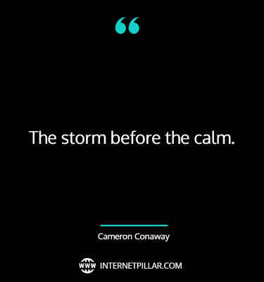 great-after-the-storm-quotes
