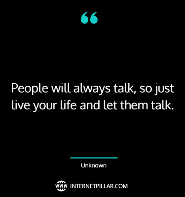 great-let-them-talk-quotes-sayings-captions