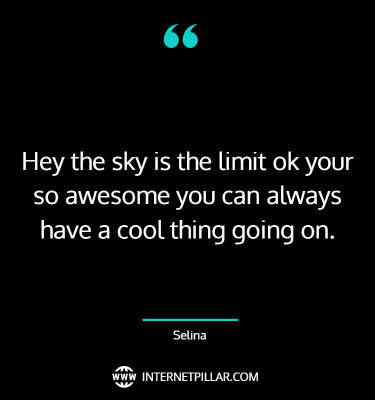 great-sky-is-the-limit-quotes-sayings