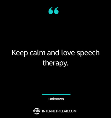 great-speech-therapy-quotes-sayings