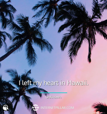 powerful-hawaii-quotes-sayings-captions