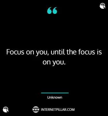 top-focus-on-yourself-quotes-sayings