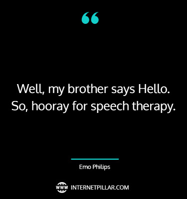 top-speech-therapy-quotes-sayings