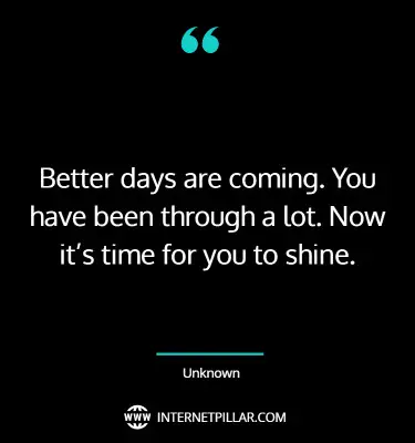best-better-days-will-come-quotes-sayings