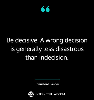best-indecision-quotes-sayings-captions