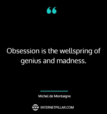 best-obsession-quotes-sayings