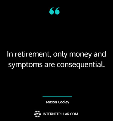 best-retirement-quotes-sayings