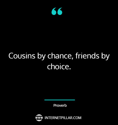famous-cousins-quotes-sayings