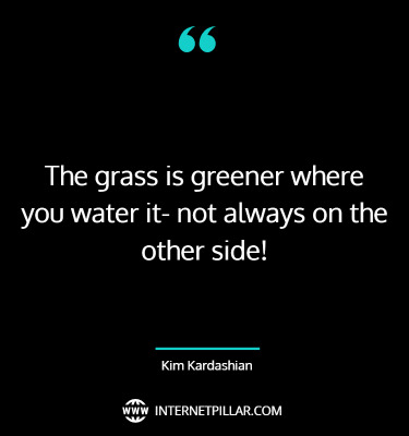 famous-greener-on-the-other-side-quotes