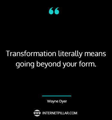 famous-transformation-quotes-sayings