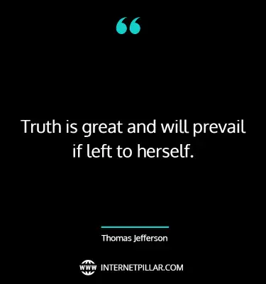 famous-truth-will-prevail-quotes