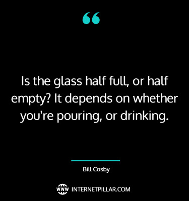 glass-half-full-quotes-sayings