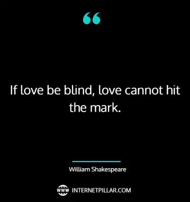 great-love-is-blind-quotes-sayings