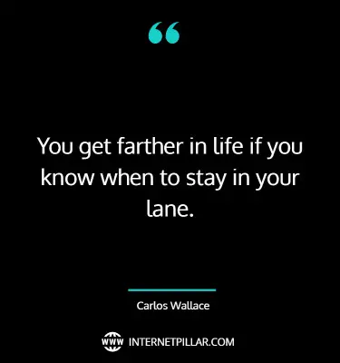 inspiring-stay-in-your-lane-quotes-sayings