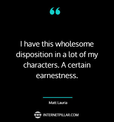 matt-lauria-quotes