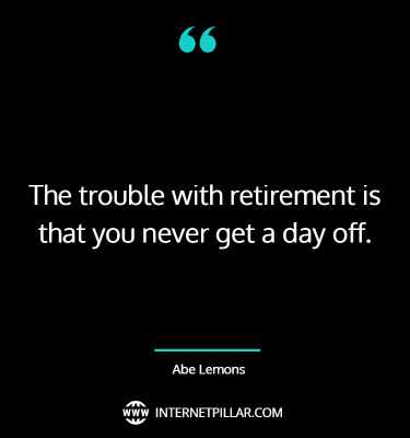 meaningful-retirement-quotes-sayings