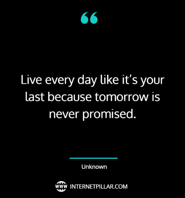 motivational-tomorrow-is-not-promised-quotes-sayings-captions