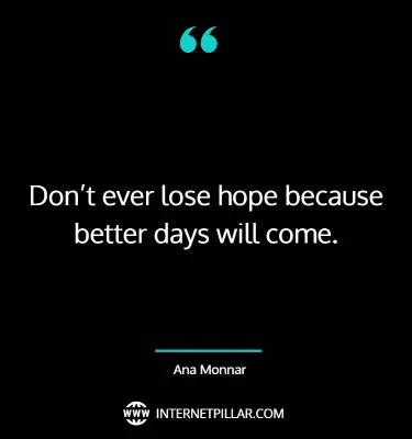 powerful-better-days-will-come-quotes-sayings
