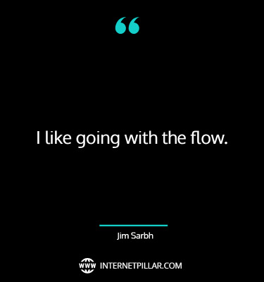powerful-go-with-the-flow-quotes-sayings