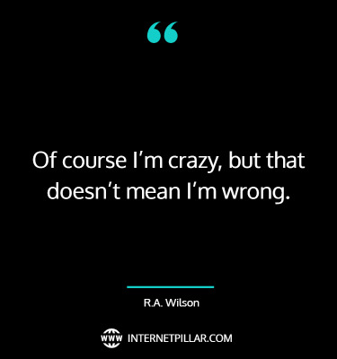 profound-being-crazy-quotes-sayings