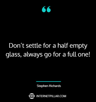 profound-glass-half-full-quotes-sayings-captions