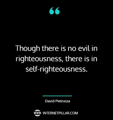 profound-self-righteous-quotes-sayings-captions