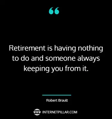 top-retirement-quotes-sayings