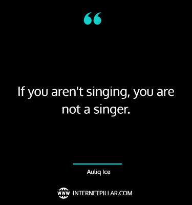 top-singing-quotes-sayings