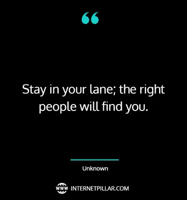 top-stay-in-your-lane-quotes-sayings