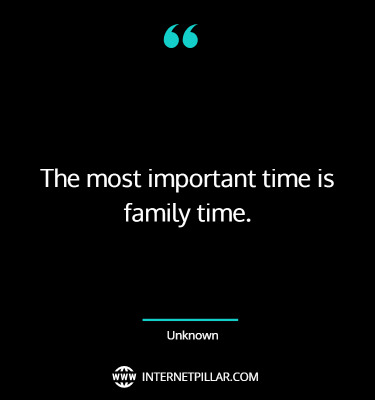 ultimate-family-time-quotes
