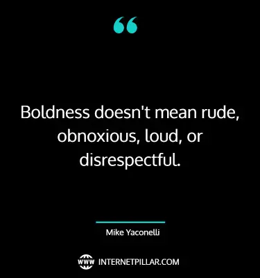 wise-be-bold-quotes-sayings