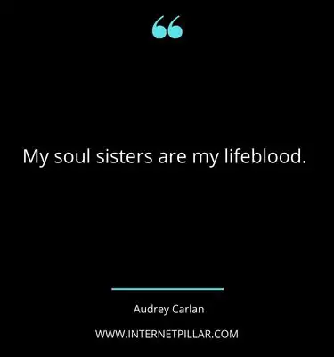 awesome-soul-sister-quotes-sayings-captions
