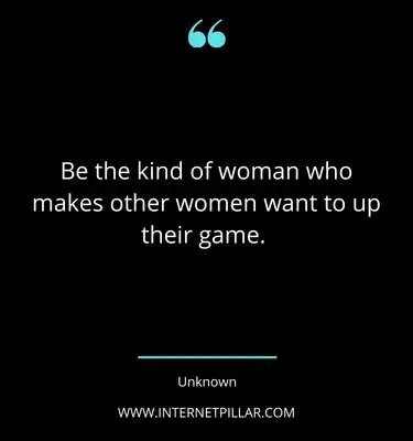 be-the-kind-of-woman-quotes-sayings