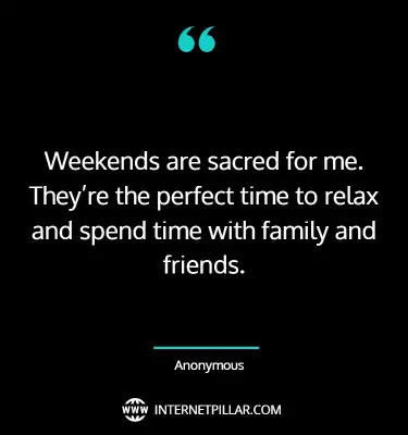 beautiful-weekend-quotes-sayings-captions