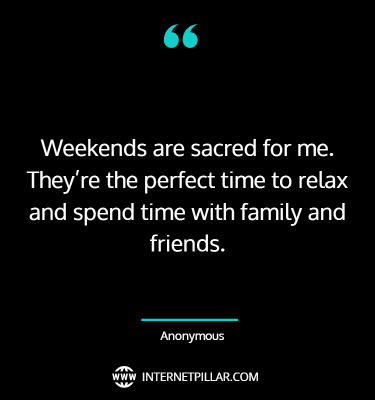 beautiful-weekend-quotes-sayings-captions