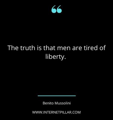 73 Benito Mussolini Quotes on Fascism, Democracy and Religion
