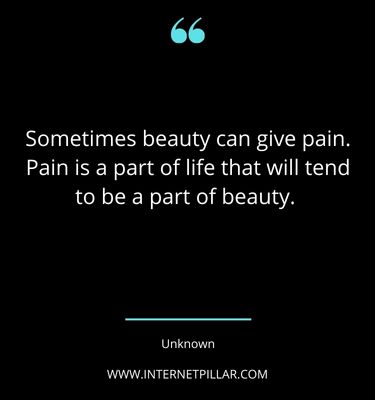 best-beauty-is-pain-quotes-sayings-captions