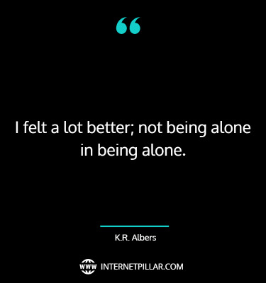 best-better-off-alone-quotes-sayings-captions