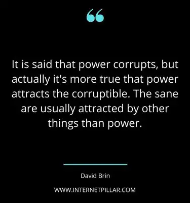 best-power-corrupts-quotes-sayings-captions